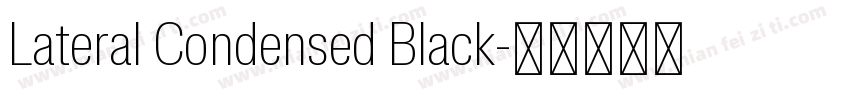 Lateral Condensed Black字体转换